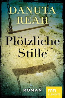 Coverbild von Plötzliche Stille von Danuta Reah